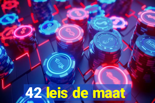 42 leis de maat