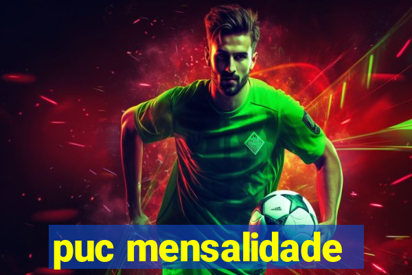 puc mensalidade