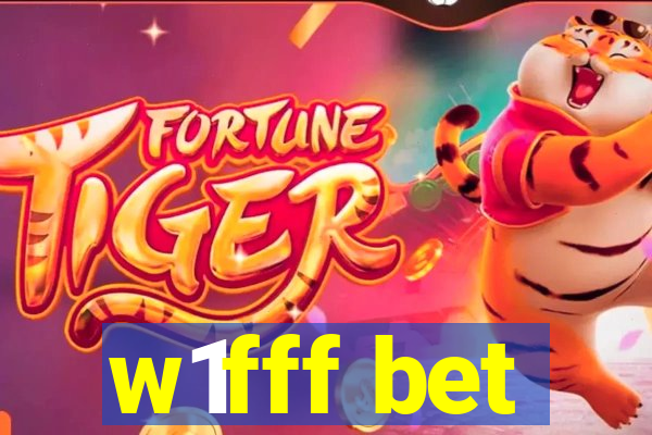 w1fff bet