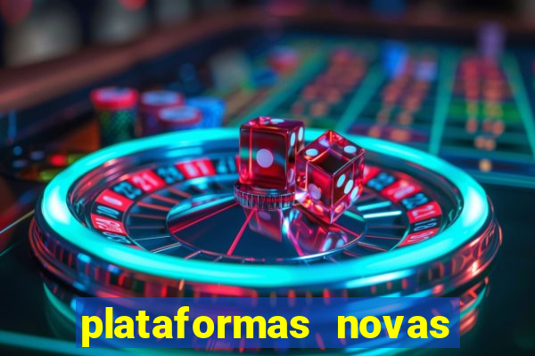 plataformas novas do jogo do tigrinho