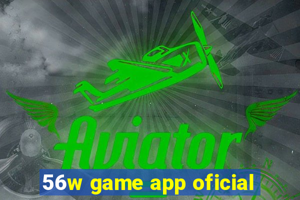 56w game app oficial
