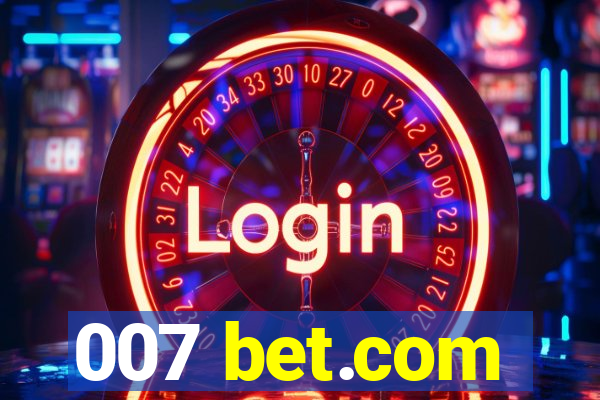 007 bet.com