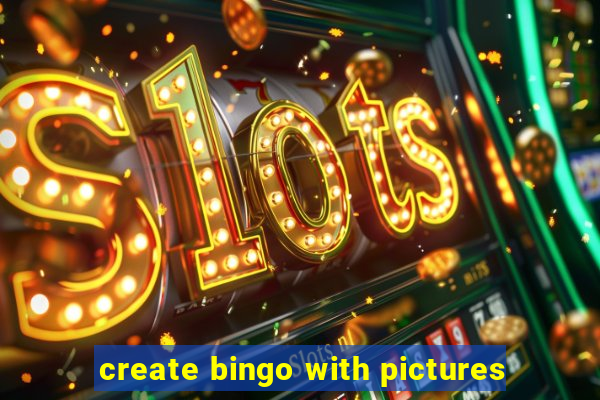 create bingo with pictures