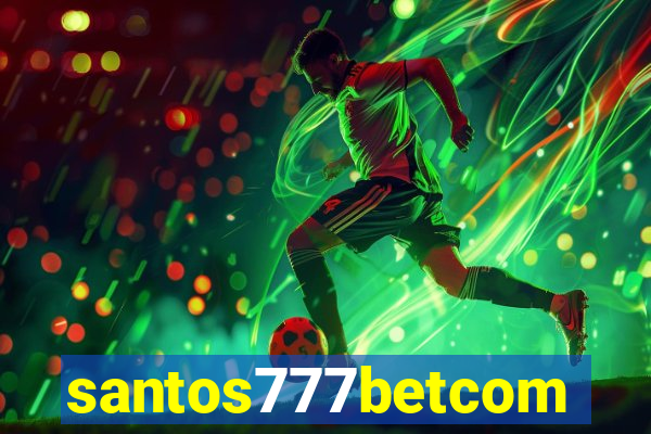 santos777betcom