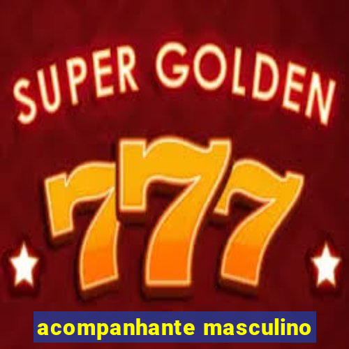 acompanhante masculino
