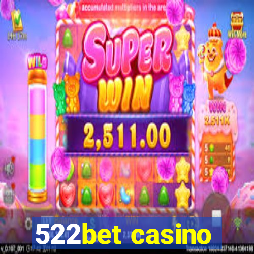 522bet casino