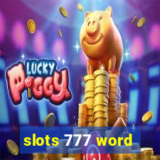 slots 777 word