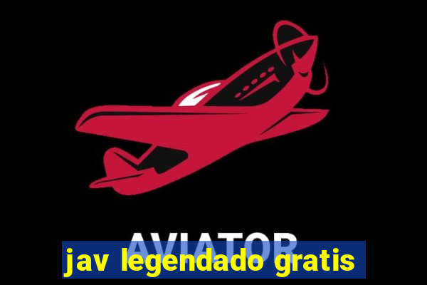 jav legendado gratis