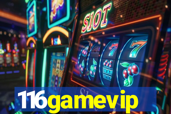 116gamevip
