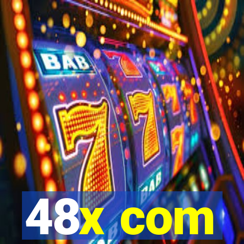 48x com