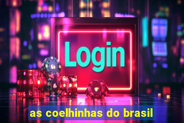 as coelhinhas do brasil