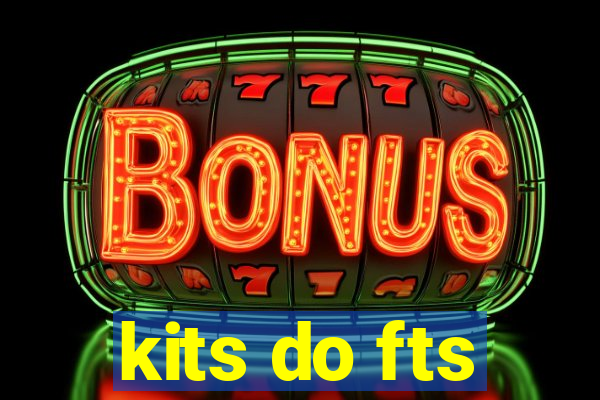 kits do fts