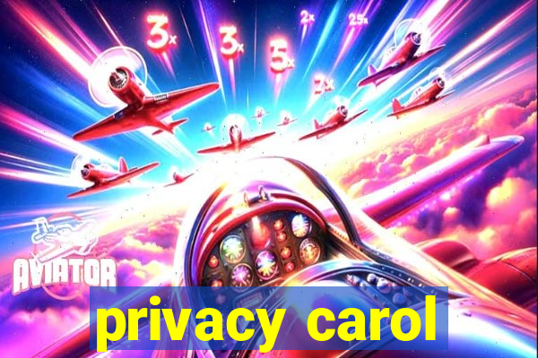 privacy carol