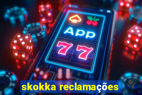 skokka reclamações
