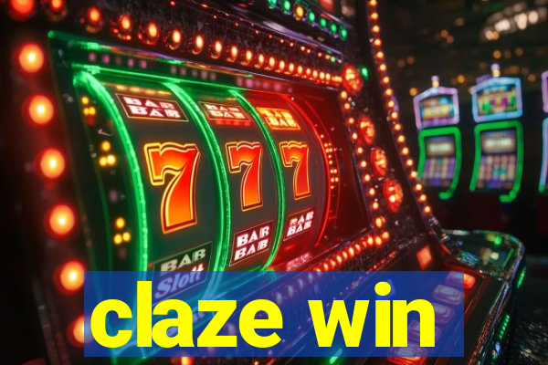 claze win