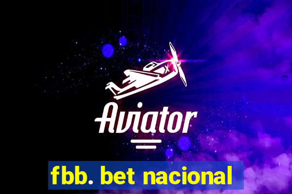 fbb. bet nacional