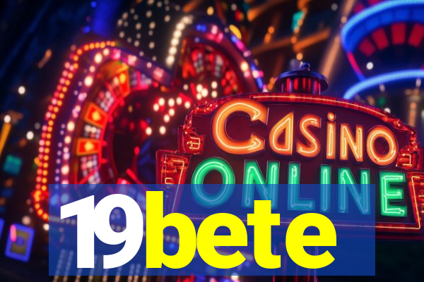 19bete