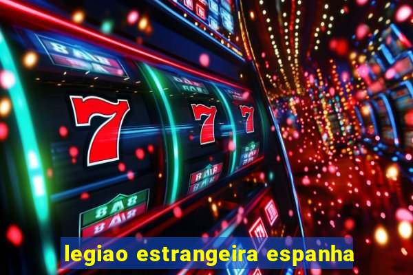 legiao estrangeira espanha