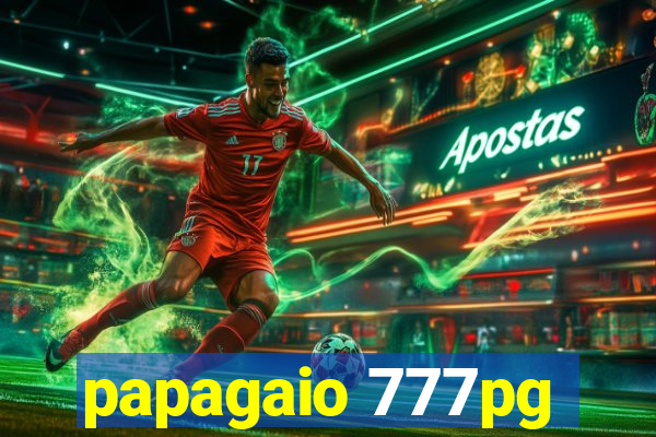 papagaio 777pg