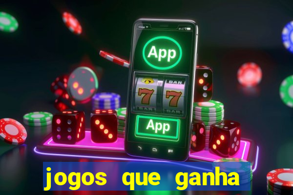 jogos que ganha dinheiro de verdade sem depositar