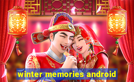 winter memories android