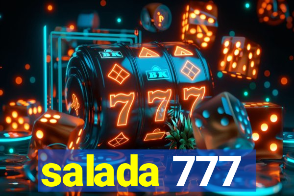 salada 777