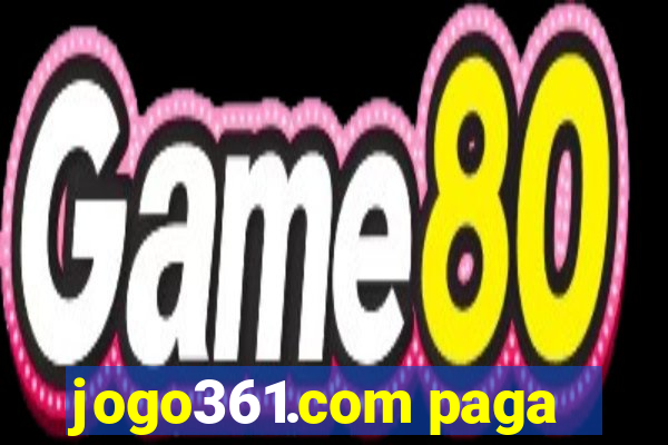 jogo361.com paga