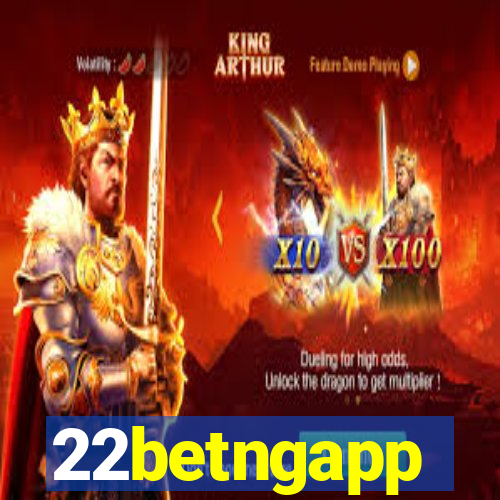 22betngapp