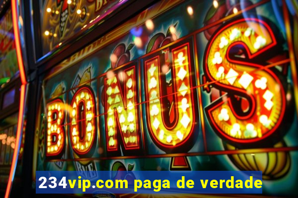 234vip.com paga de verdade