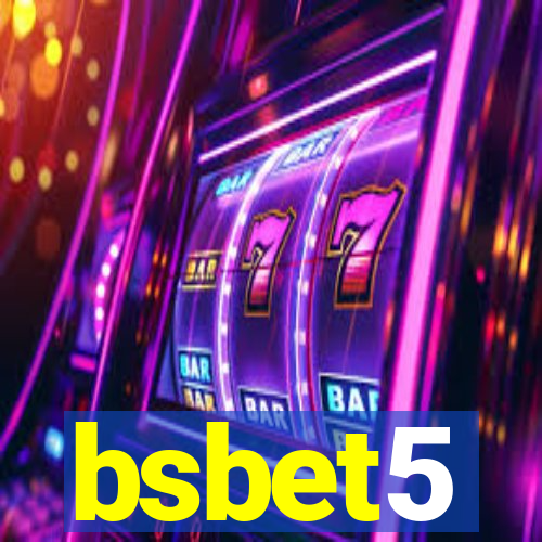 bsbet5