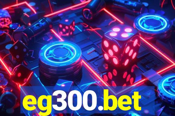eg300.bet