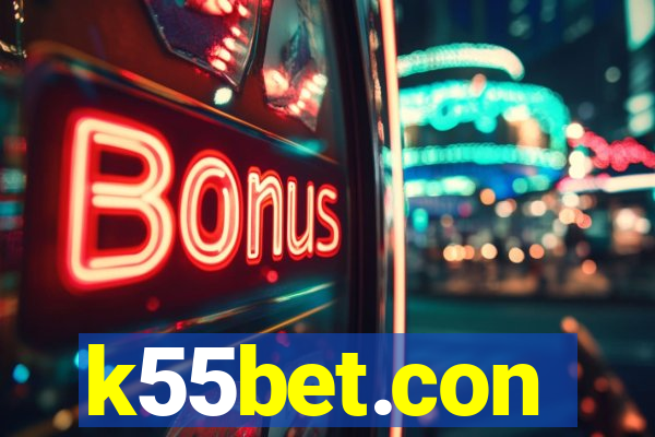 k55bet.con