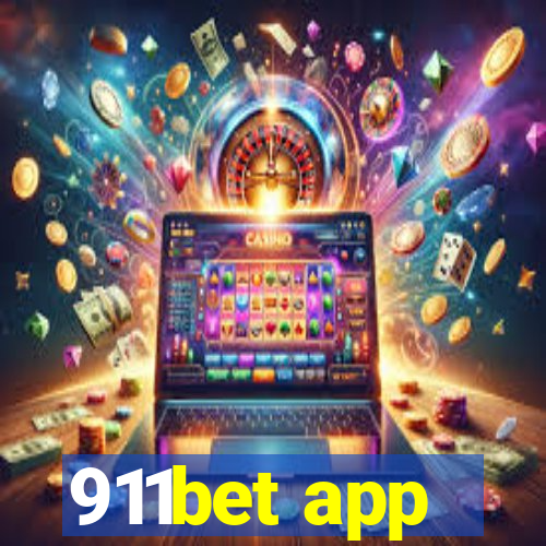 911bet app