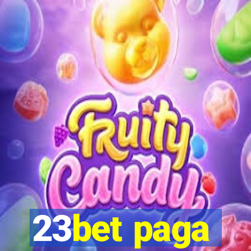 23bet paga