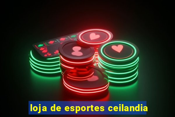 loja de esportes ceilandia