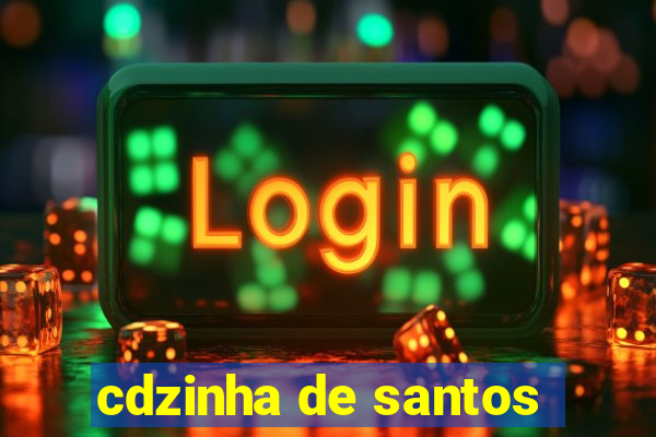 cdzinha de santos