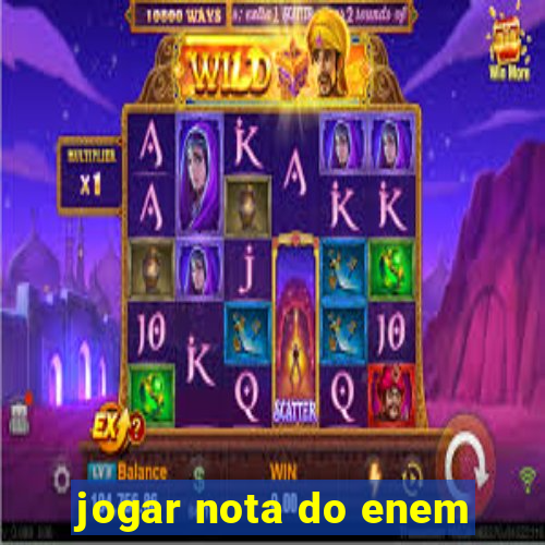 jogar nota do enem