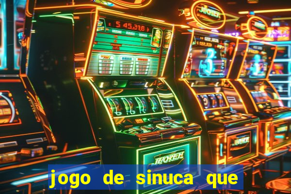 jogo de sinuca que paga dinheiro de verdade