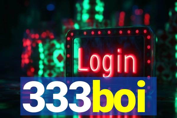 333boi