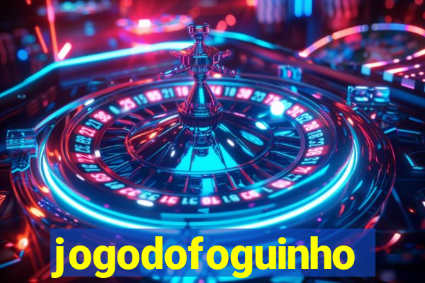 jogodofoguinho