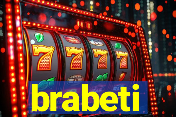brabeti