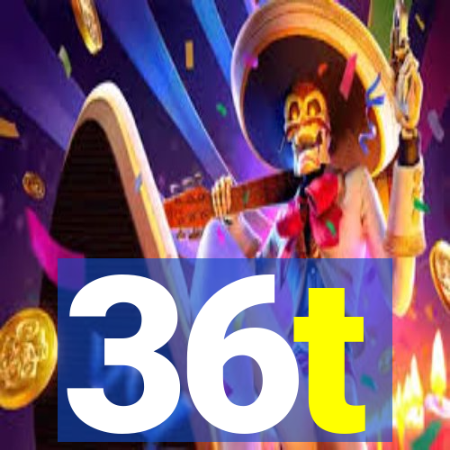 36t