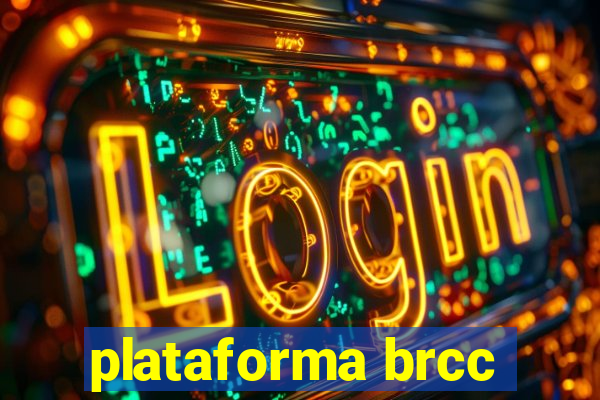 plataforma brcc