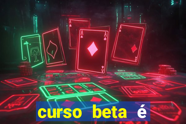 curso beta é reconhecido pelo mec