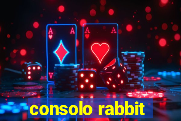 consolo rabbit