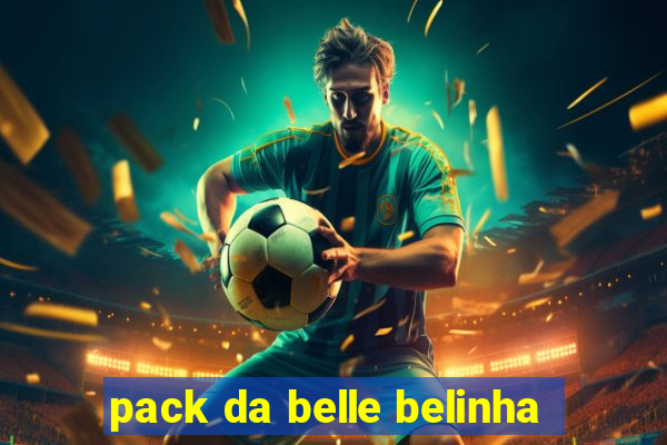 pack da belle belinha