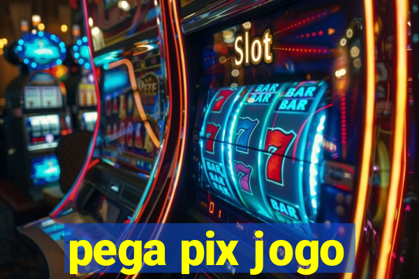 pega pix jogo