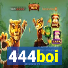 444boi