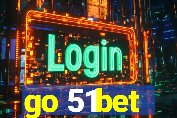 go 51bet