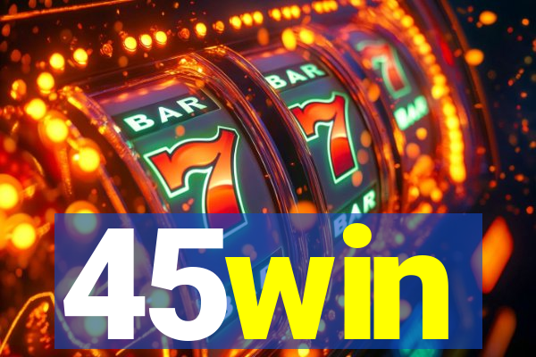 45win